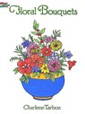 Floral Bouquets Coloring Book - Charlene Tarbox - 9780486286549