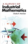 A Survey of Industrial Mathematics - MACCLUER,  Charles R - 9780486477022