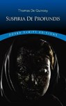 Suspiria de Profundis - Thomas De Quincey - 9780486837123