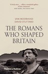 The Romans Who Shaped Britain - Sam Moorhead ; David Stuttard - 9780500292600