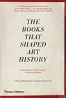 The Books that Shaped Art History - Richard Shone ; John-Paul Stonard - 9780500293027
