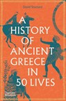 A History of Ancient Greece in 50 Lives - David Stuttard - 9780500295519