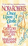 Once Upon a Castle - Nora Roberts ; Jill Gregory ; Ruth Ryan Langan - 9780515122411