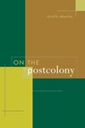 On the Postcolony - Achille Mbembe - 9780520204355