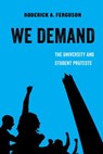 We Demand - Roderick A. Ferguson - 9780520293007