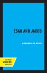 Esau and Jacob - DE ASSIS,  Machado - 9780520376380