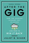 After the Gig - Juliet Schor - 9780520385672