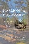 Harmony and Harassment - Aja Y. Martinez ; Robert O. Smith - 9780520402515
