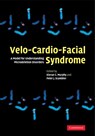 Velo-Cardio-Facial Syndrome - Kieran C. (Education and Research Centre Murphy ; Peter J. (Institute of Child Health Scambler - 9780521184328