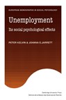 Unemployment - Peter Kelvin ; Joanna E. Jarrett - 9780521315180