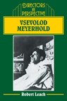Vsevolod Meyerhold - Robert Leach - 9780521318433