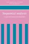 Sequential Analysis - John Mordechai Gottman ; Anup Kumar (Information Technology Consultant) Roy - 9780521346658