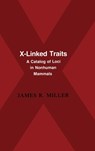 X-Linked Traits - James R. Miller - 9780521373890