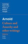 Arnold: 'Culture and Anarchy' and Other Writings - Matthew Arnold - 9780521377966