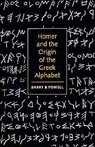 Homer and the Origin of the Greek Alphabet - BARRY B. (UNIVERSITY OF WISCONSIN,  Madison) Powell - 9780521589079