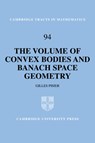 The Volume of Convex Bodies and Banach Space Geometry - Gilles (Universite de Paris VI (Pierre et Marie Curie)) Pisier - 9780521666350