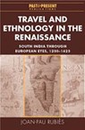 Travel and Ethnology in the Renaissance - Joan-Pau (London School of Economics and Political Science) Rubies - 9780521770552