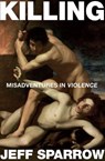 Killing - Jeff Sparrow - 9780522859348