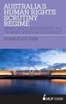 Australia's Human Rights Scrutiny Regime - Adam Fletcher - 9780522874112