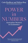 Power in Numbers - Melissa Bray ; Catie Bradbear - 9780522882667