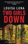 Two Girls Down - Louisa Luna - 9780525433750