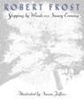 Stopping by Woods on a Snowy Evening - Robert Frost - 9780525467342