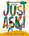 Just Ask! - Sonia Sotomayor - 9780525514121