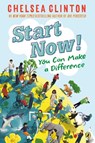 Start Now! - Chelsea Clinton - 9780525514381