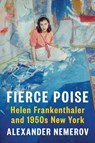 Fierce Poise - Alexander Nemerov - 9780525560197