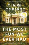 Most Fun We Ever Had (Reese's Book Club Pick) - Claire Lombardo - 9780525564232