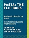 Shaping Pasta - AARONSON,  Jennifer ; Pugliese, Linda - 9780525576136