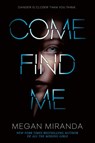 Come Find Me - Megan Miranda - 9780525578321