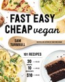 Fast Easy Cheap Vegan - Sam Turnbull - 9780525610861