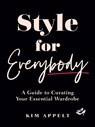 Style for Everybody - Kim Appelt - 9780525612216