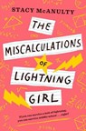 Miscalculations of Lightning Girl - Stacy McAnulty - 9780525644576
