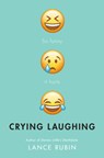 Crying Laughing - Lance Rubin - 9780525644705