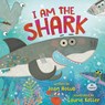 I Am the Shark - Joan Holub ; Laurie Keller - 9780525645313