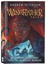 Rogers, J: Wingfeather Tales - Jonathan Rogers ; N D Wilson ; Jennifer Trafton ; Douglas Kaine McKelvey - 9780525653622