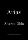 Arias - Sharon Olds - 9780525656937