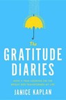 The Gratitude Diaries - KAPLAN,  Janice - 9780525955061