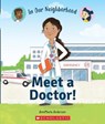 Meet a Doctor! (in Our Neighborhood) - ANDERSON,  Annmarie - 9780531136836