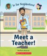 Meet a Teacher! (in Our Neighborhood) - Annmarie Anderson - 9780531136843