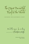The Most Beautiful Roof in the World - Kathryn Lasky - 9780544495746