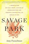 Savage Park - Fusselman Amy Fusselman - 9780544570207