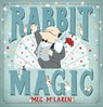 Rabbit Magic - MCLAREN,  Meg - 9780544784697