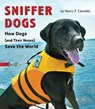 Sniffer Dogs - Nancy F. Castaldo - 9780544932593