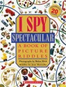 Marzollo, J: I Spy Spectacular: A Book of Picture Riddles - Jean Marzollo - 9780545222785