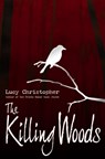The Killing Woods - Lucy Christopher - 9780545461016