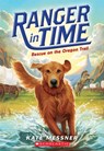 Rescue on the Oregon Trail (Ranger in Time #1) - Kate Messner - 9780545639149