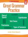 Great Grammar Practice: Grade 5 - Linda Beech - 9780545794251